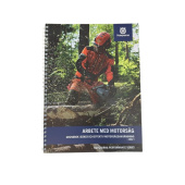 Arbete med motorsåg - Del 1 Arbete med motorsåg - Del 1